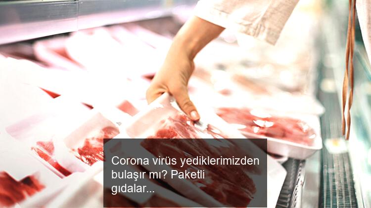 Corona virüs yediklerimizden bulaşır mı? Paketli gıdalar&hellip; Nallıhan