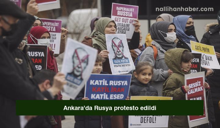 Ankara’da Rusya protesto edildi