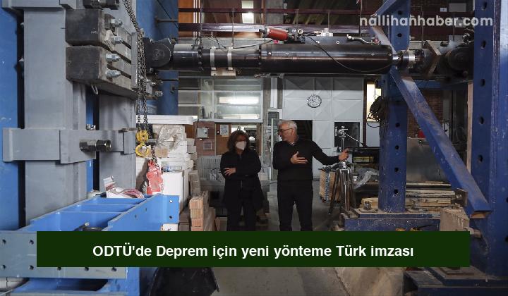ODTÜ’de Deprem için yeni yönteme Türk imzası