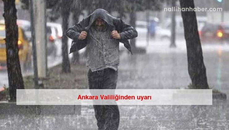 Ankara Valiliğinden uyarı