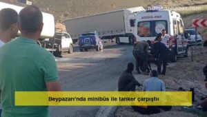 Beypazarı’nda minibüs ile tanker çarpıştıı