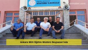 Ankara Milli Eğitim Müdürü Beypazarı’nda